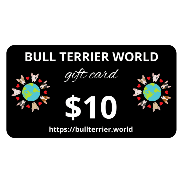 Bull Terrier World Gift Card Bull Terrier World $10.00