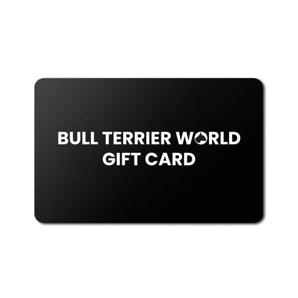 Bull Terrier World Gift Card | Bull Terrier World